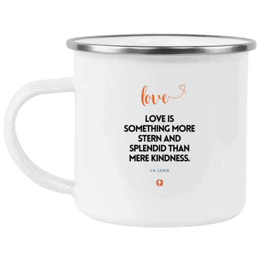 Steel Camping Mug with inspiring CS Lewis quote: CS109 - Love is more than kindness - Color: Plain White