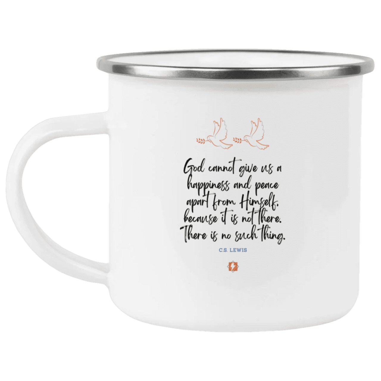 Steel Camping Mug with inspiring CS Lewis quote: CS106 - No peace apart from God - Color: Plain White