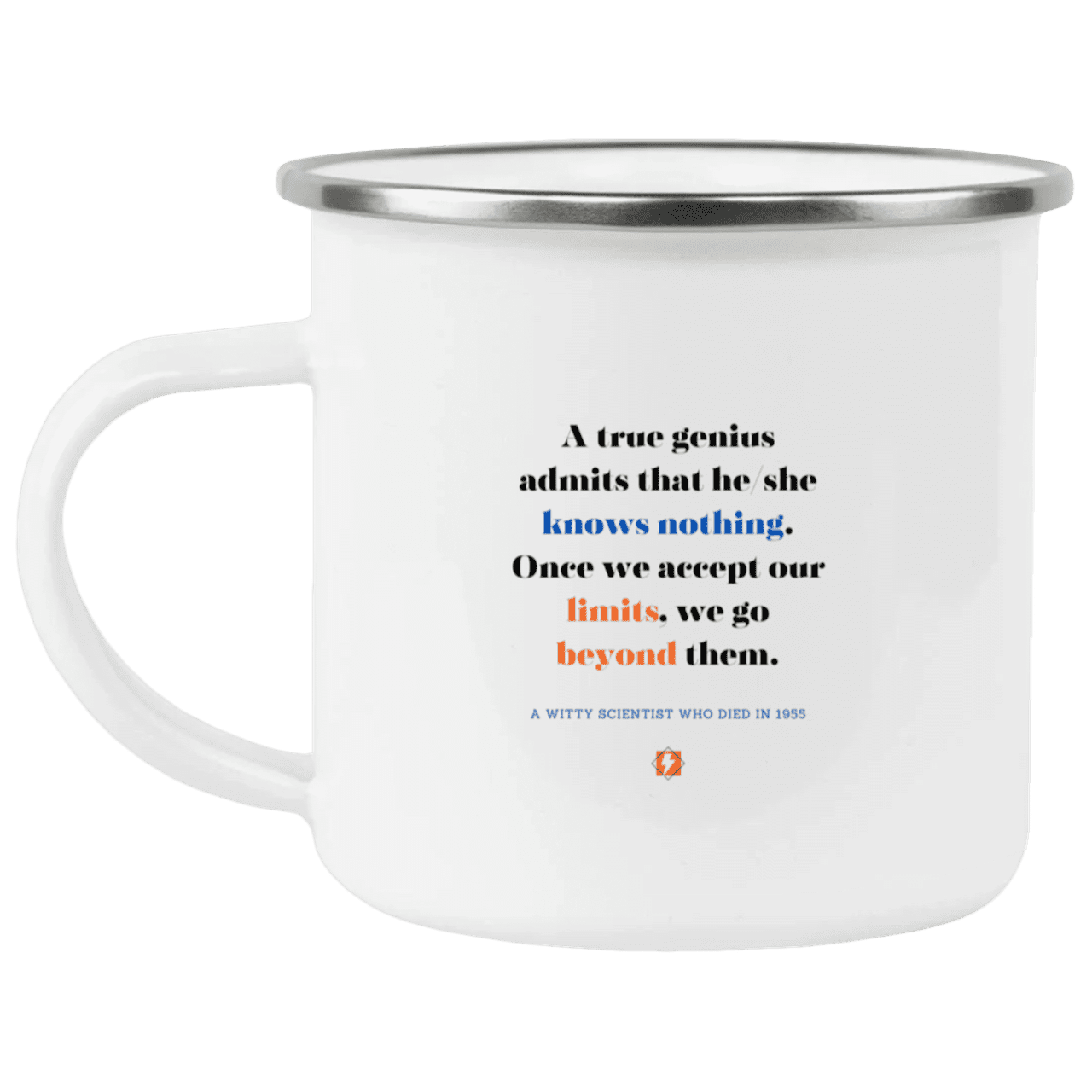 Steel Camping Mug with inspiring Einstein quote: E119 - A genius is conscious of one's limits - Color: Plain White