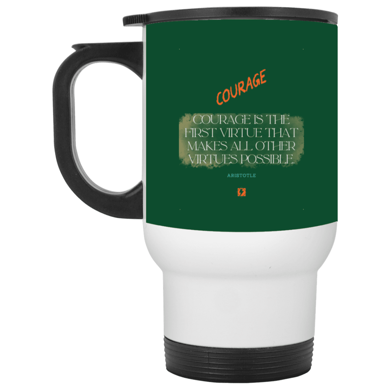 Steel Travel Mug with inspiring Aristotle quote: A108 - Courage is the highest virtue - Color: White Forest