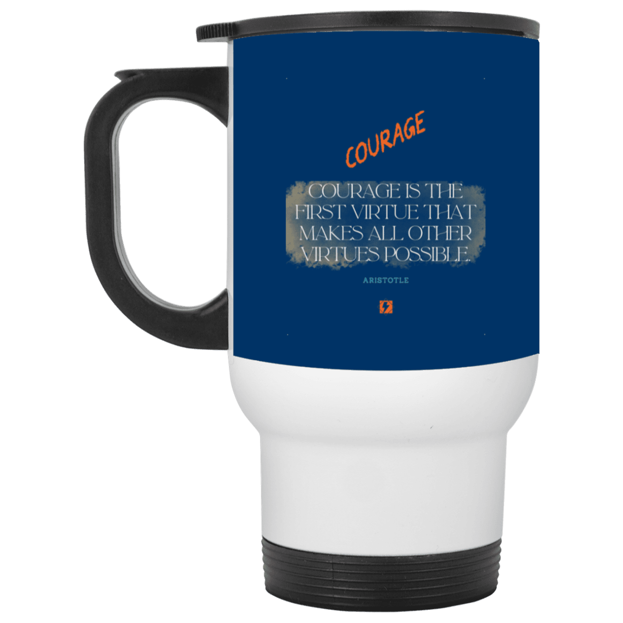 Steel Travel Mug with inspiring Aristotle quote: A108 - Courage is the highest virtue - Color: White Royal