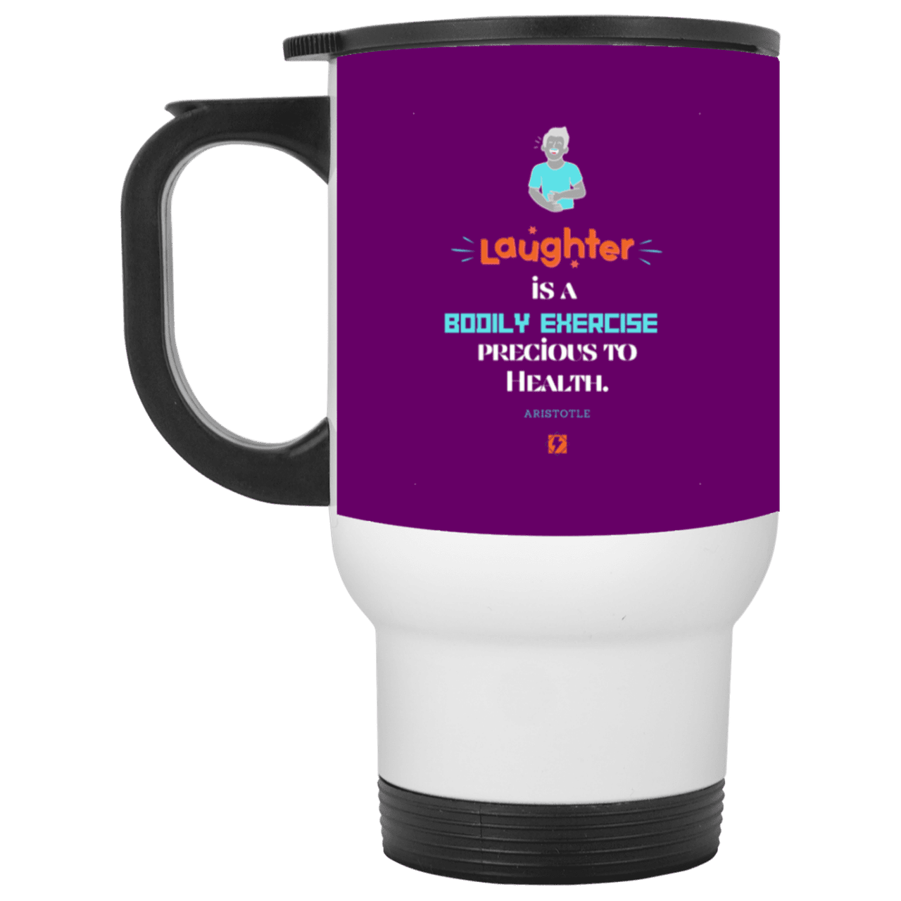 Steel Travel Mug with inspiring Aristotle quote: A118 - Laugh for health - Color: White Purple