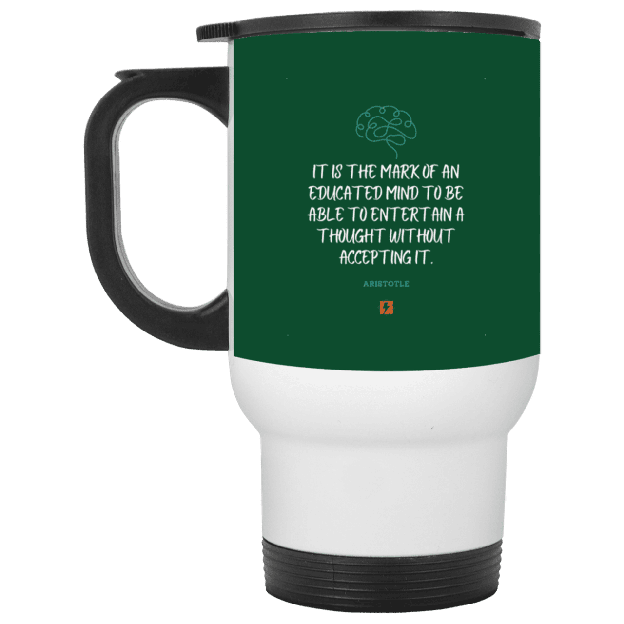 Steel Travel Mug with inspiring Aristotle quote: A117 - Educated minds evaluate everything - Color: White Forest