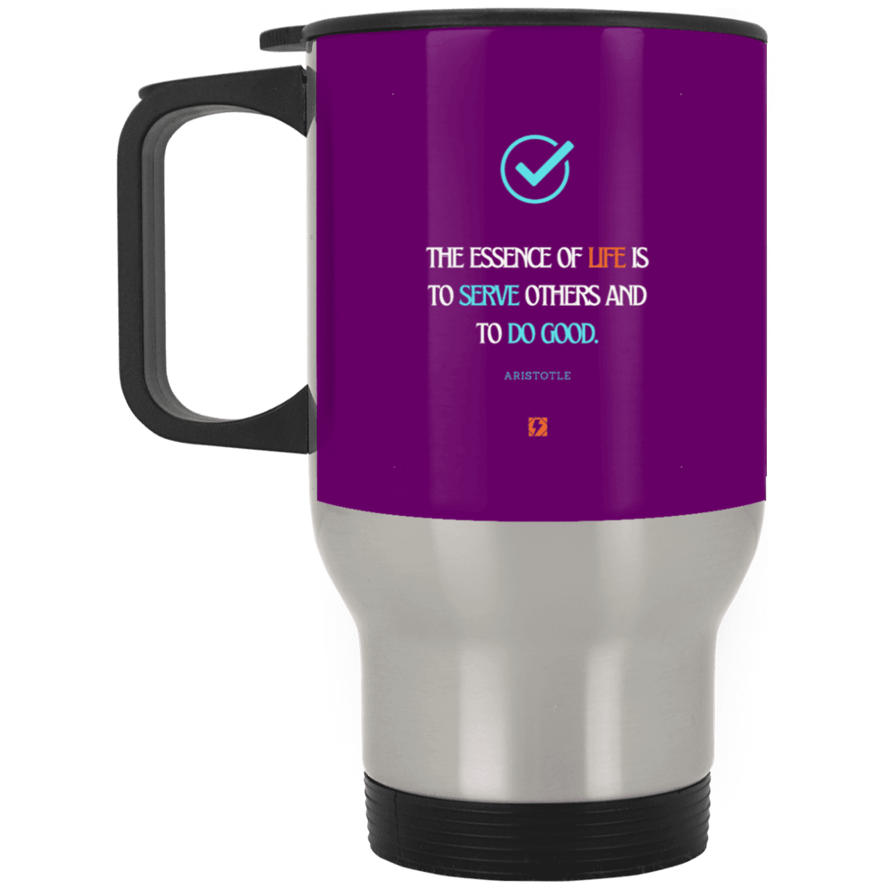 Steel Travel Mug with inspiring Aristotle quote: A132 - Life is about serving others - Color: Silver Purple