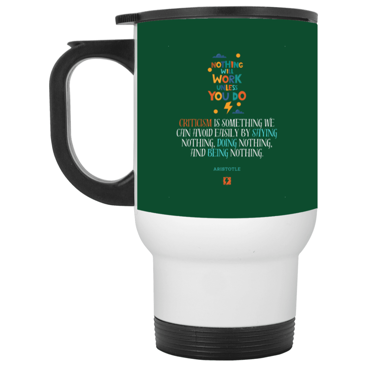 Steel Travel Mug with inspiring Aristotle quote: A109 - Only action-takers get criticised - Color: White Forest