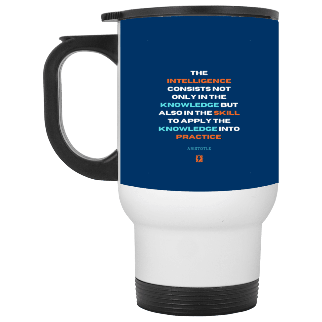 Steel Travel Mug with inspiring Aristotle quote: A127 - Intelligence vs Knowledge - Color: White Royal