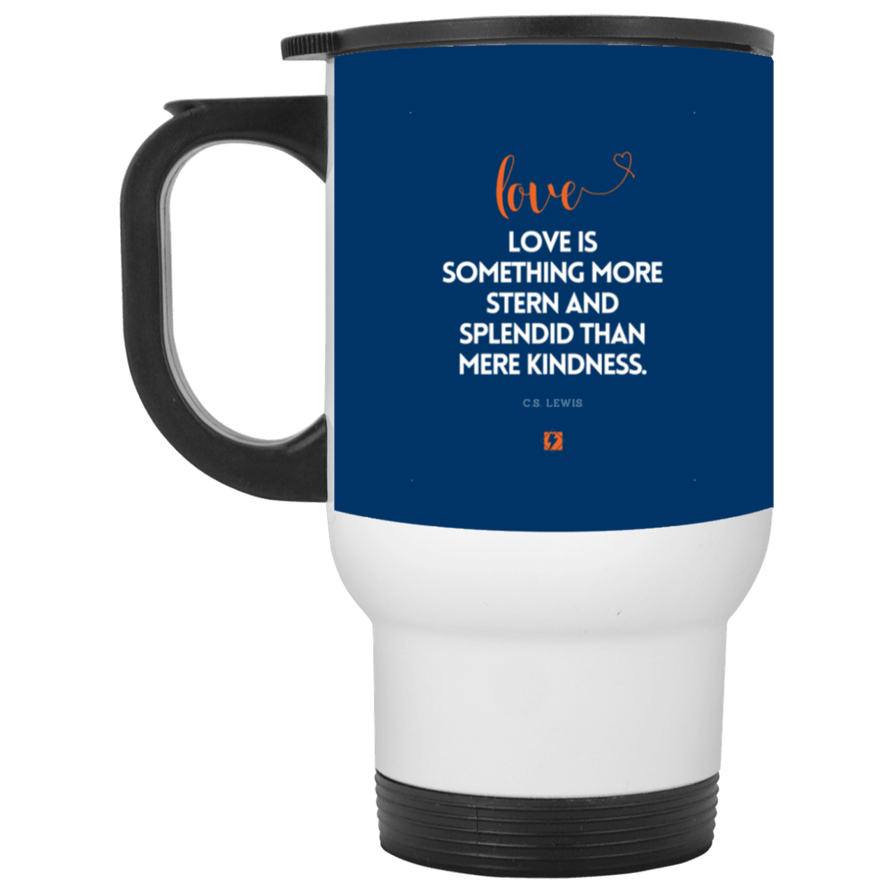 Steel Travel Mug with inspiring CS Lewis quote: CS109 - Love is more than kindness - Color: White Royal