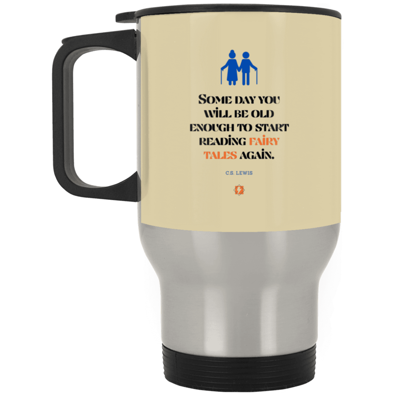 Steel Travel Mug with inspiring CS Lewis quote: CS114 - Fairy tales for the old - Color: Silver Tan