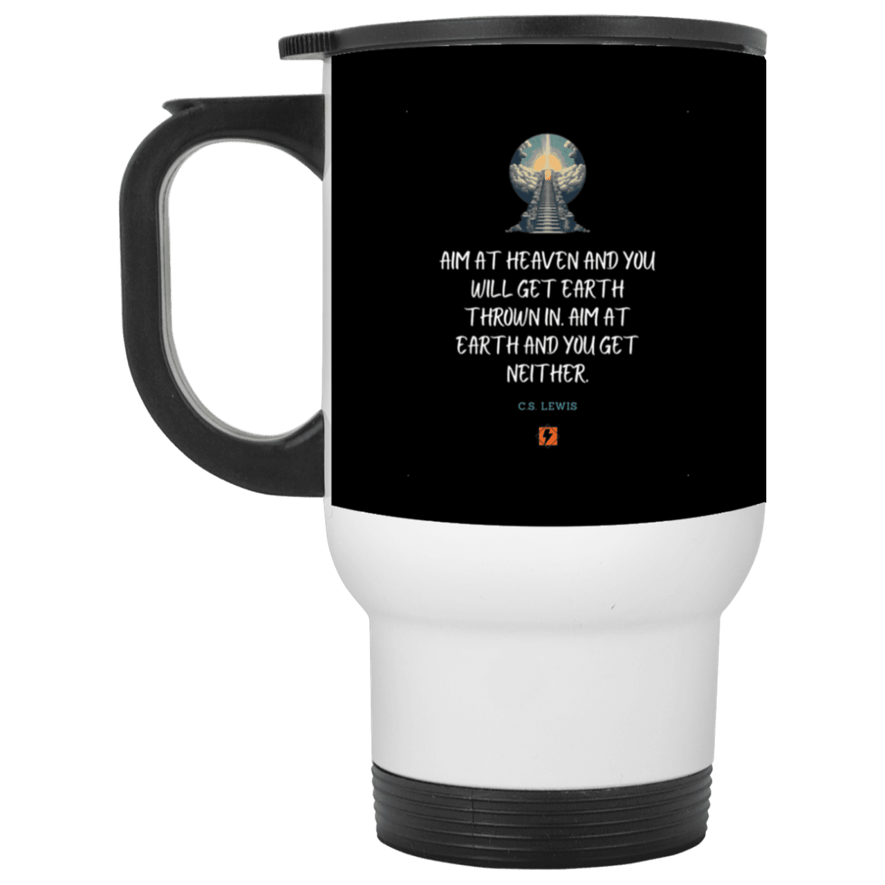 Steel Travel Mug with inspiring CS Lewis quote: CS101 - Aim for heaven - Color: White Black