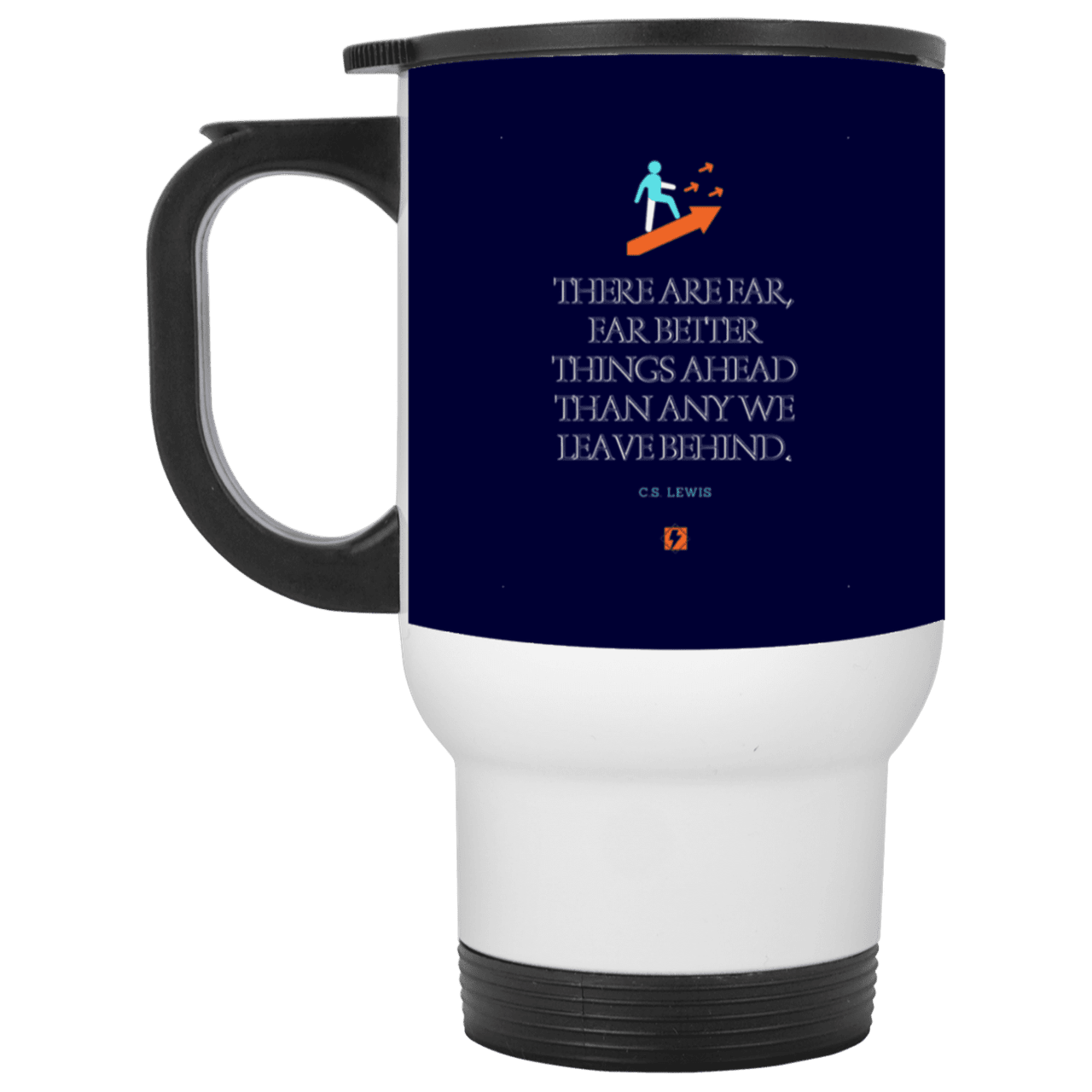 Steel Travel Mug with inspiring CS Lewis quote: CS115 - Better things ahead than behind - Color: White Navy