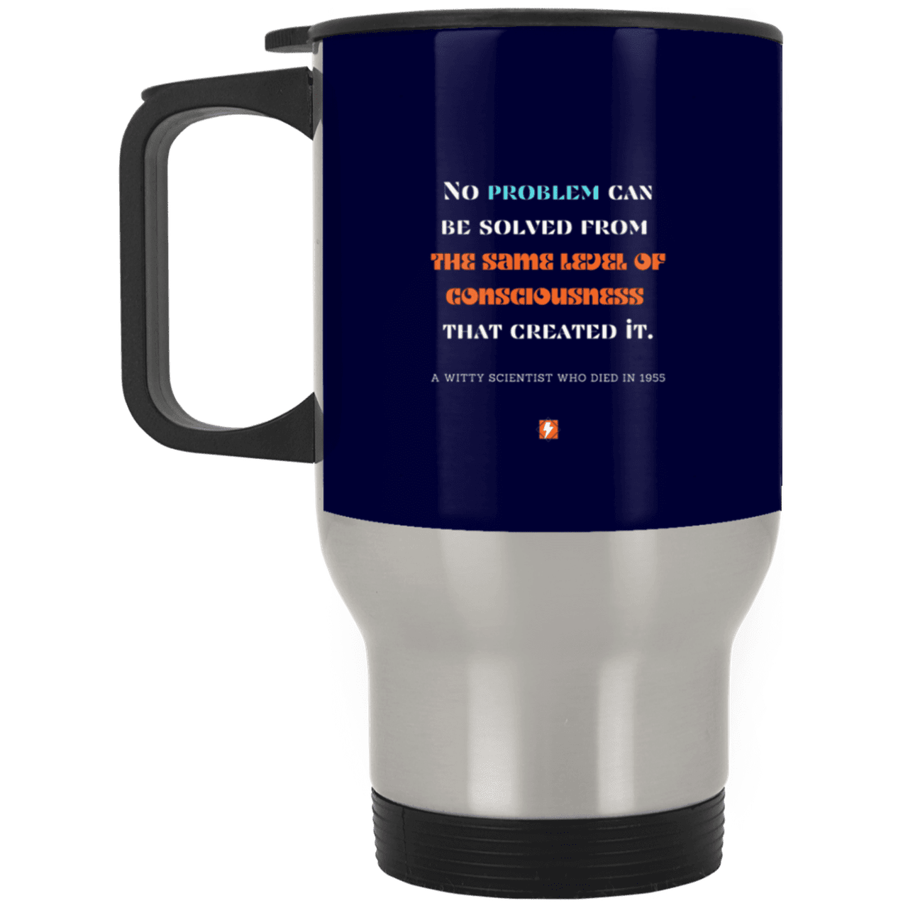 Steel Travel Mug with inspiring Einstein quote: E111 - Problem solving needs fresh thinking - Color: Silver Navy