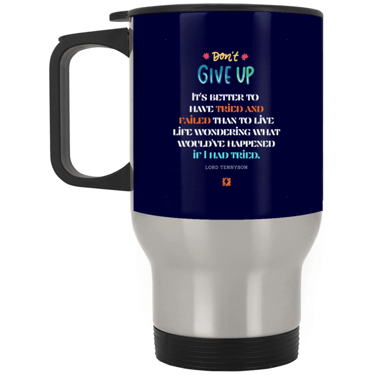 Steel Travel Mug with inspiring Tennyson quote: LT106 - Failure better than non-attempt - Color: Navy