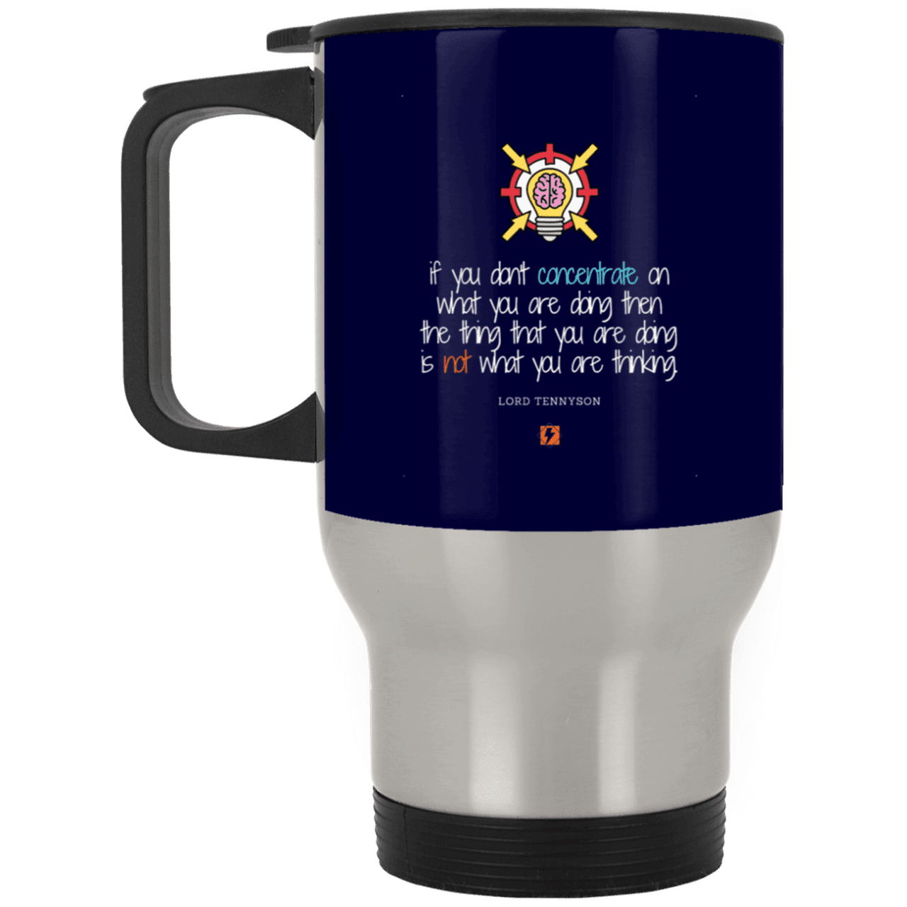 Steel Travel Mug with inspiring Tennyson quote: LT105 - Concentrate on your task - Color: Navy