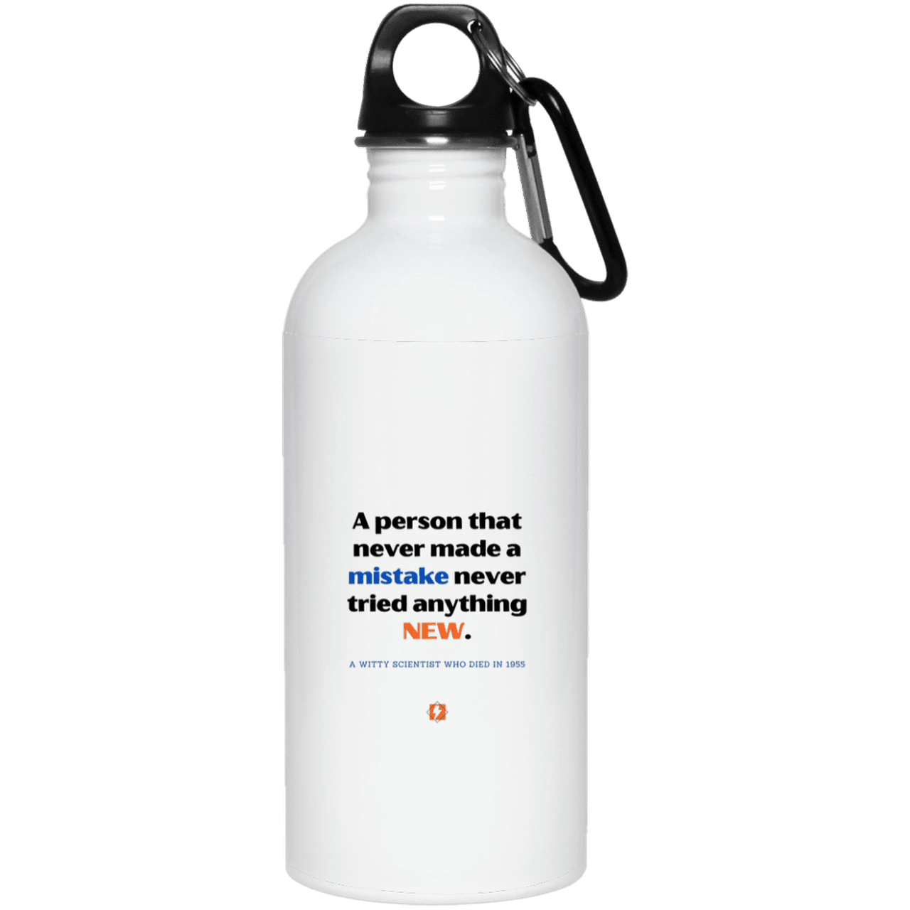 Steel Water Bottle with inspiring Einstein quote: E118 - Try new things and learn from mistakes - Color: Plain White