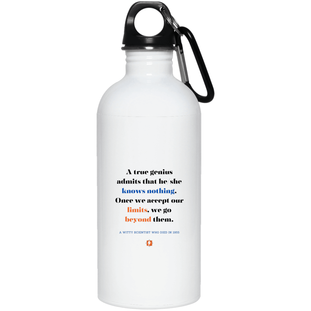 Steel Water Bottle with inspiring Einstein quote: E119 - A genius is conscious of one's limits - Color: Plain White