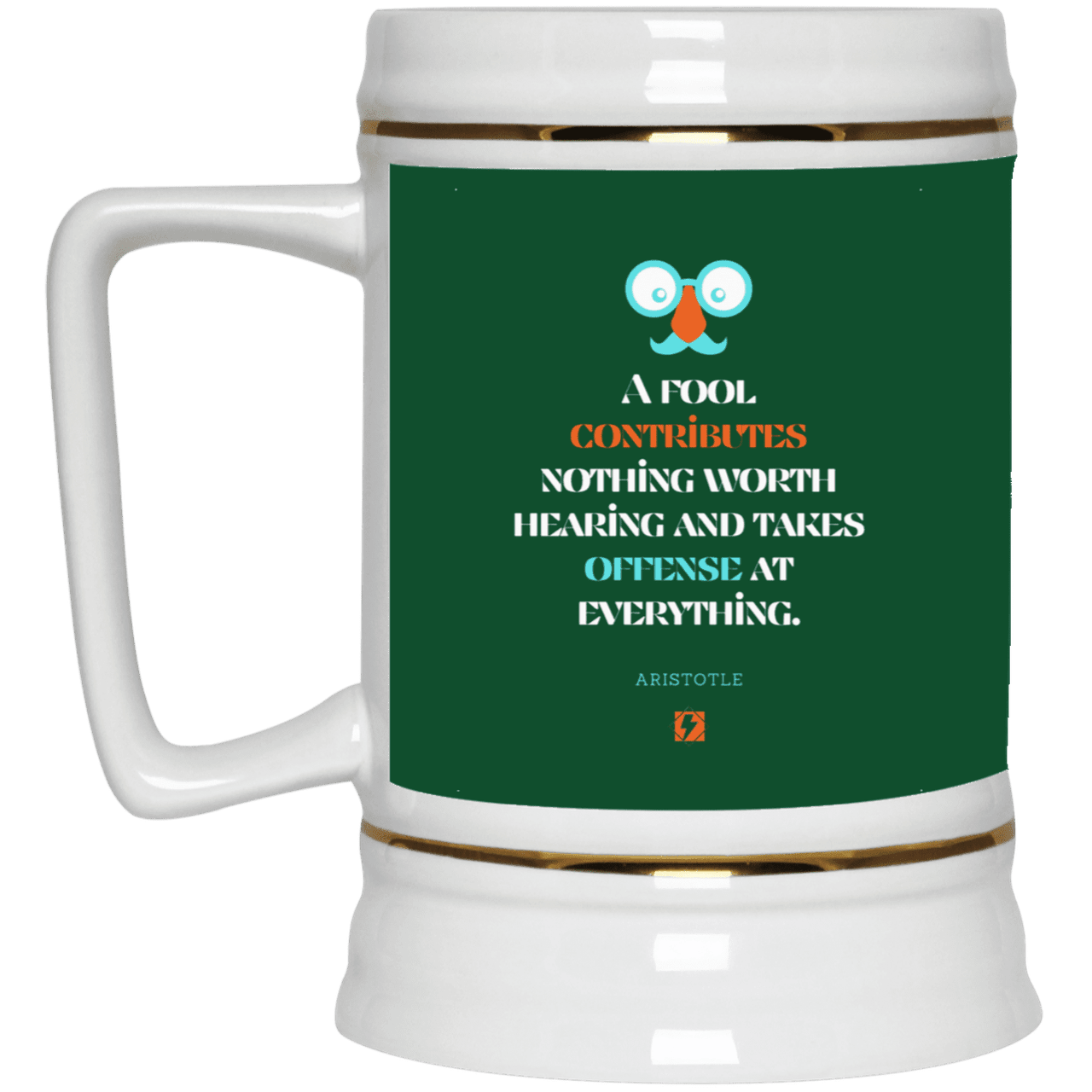 Ceramic Beer Stein Mug with inspiring Aristotle quote: A102 - Fools contribute only offense - Color: Forest