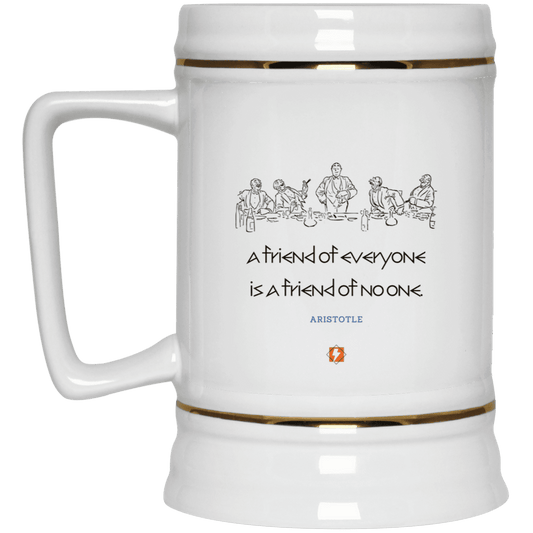 Ceramic Beer Stein Mug with inspiring Aristotle quote: A103 - Do not be friends with everyone - Color: Plain White