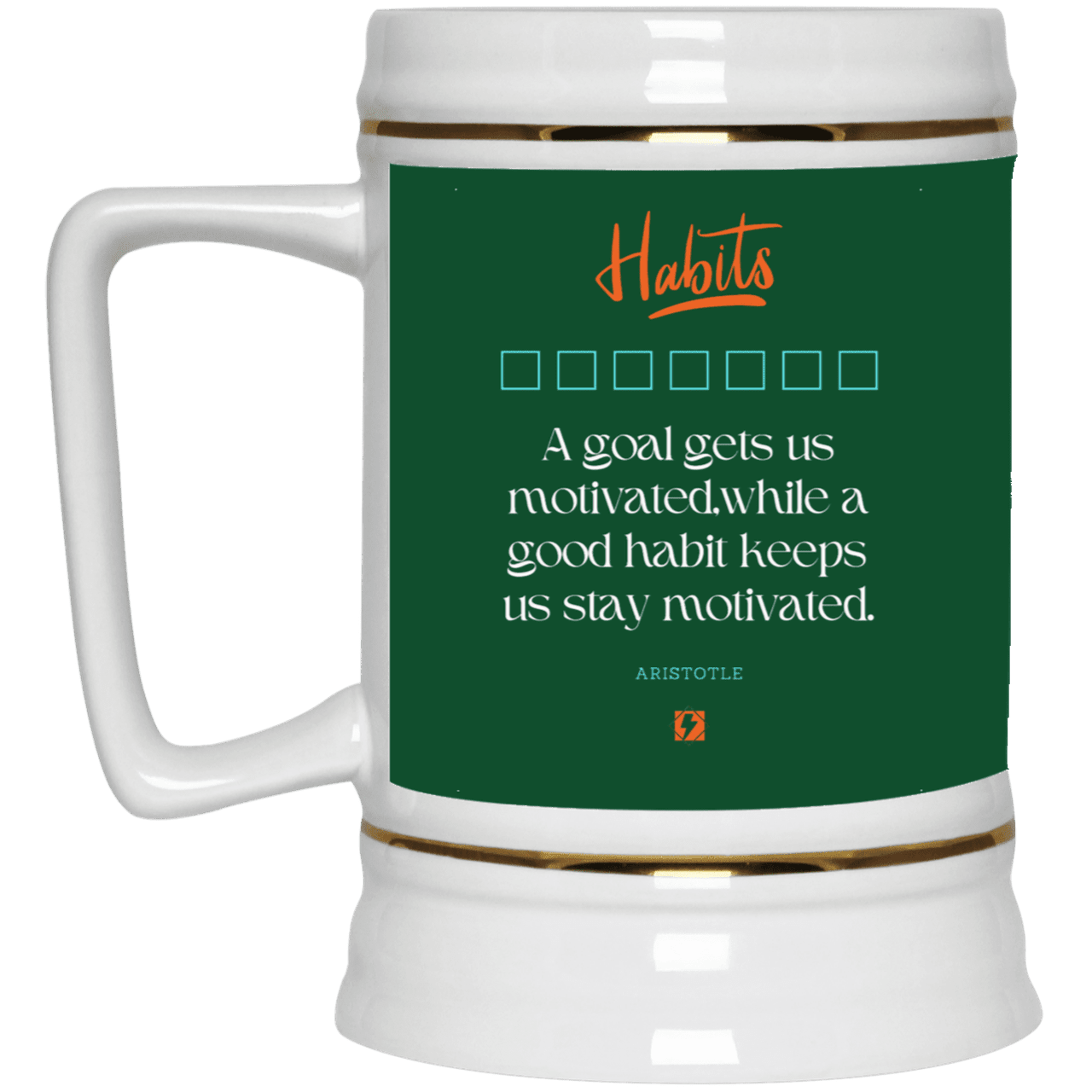 Ceramic Beer Stein Mug with inspiring Aristotle quote: A104 - Goals and habits work together - Color: Forest