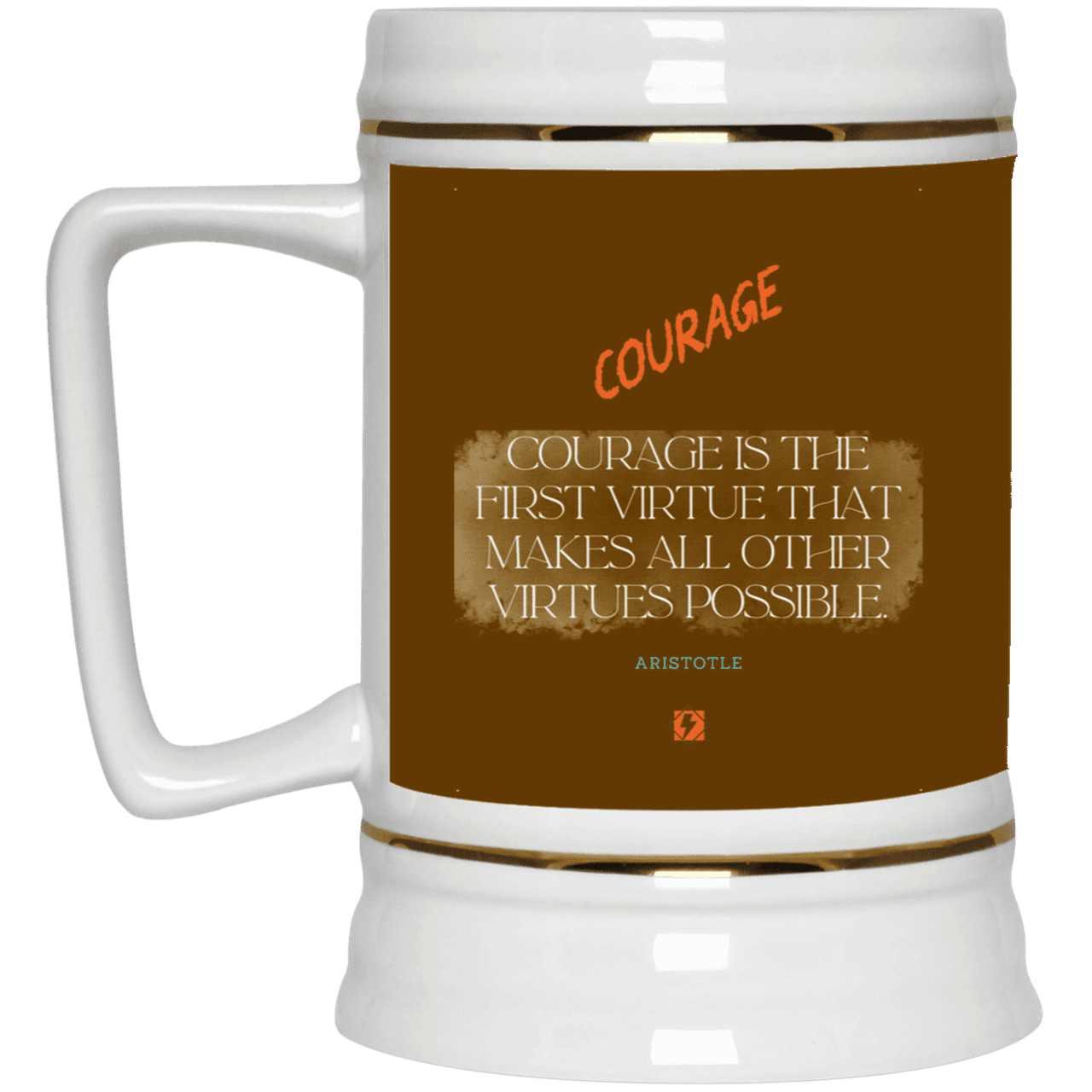 Ceramic Beer Stein Mug with inspiring Aristotle quote: A108 - Courage is the highest virtue - Color: Brown