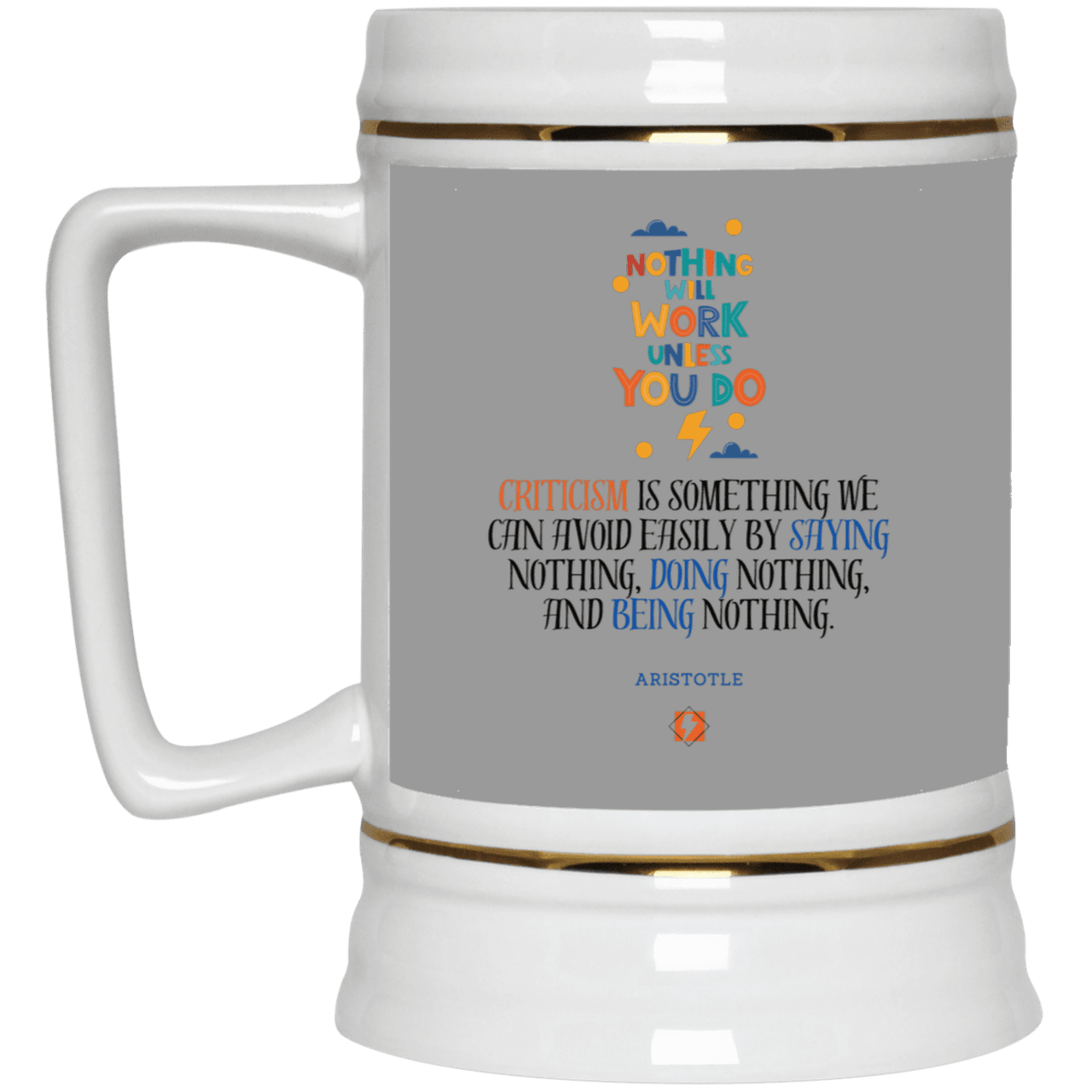 Ceramic Beer Stein Mug with inspiring Aristotle quote: A109 - Only action-takers get criticised - Color: Gray