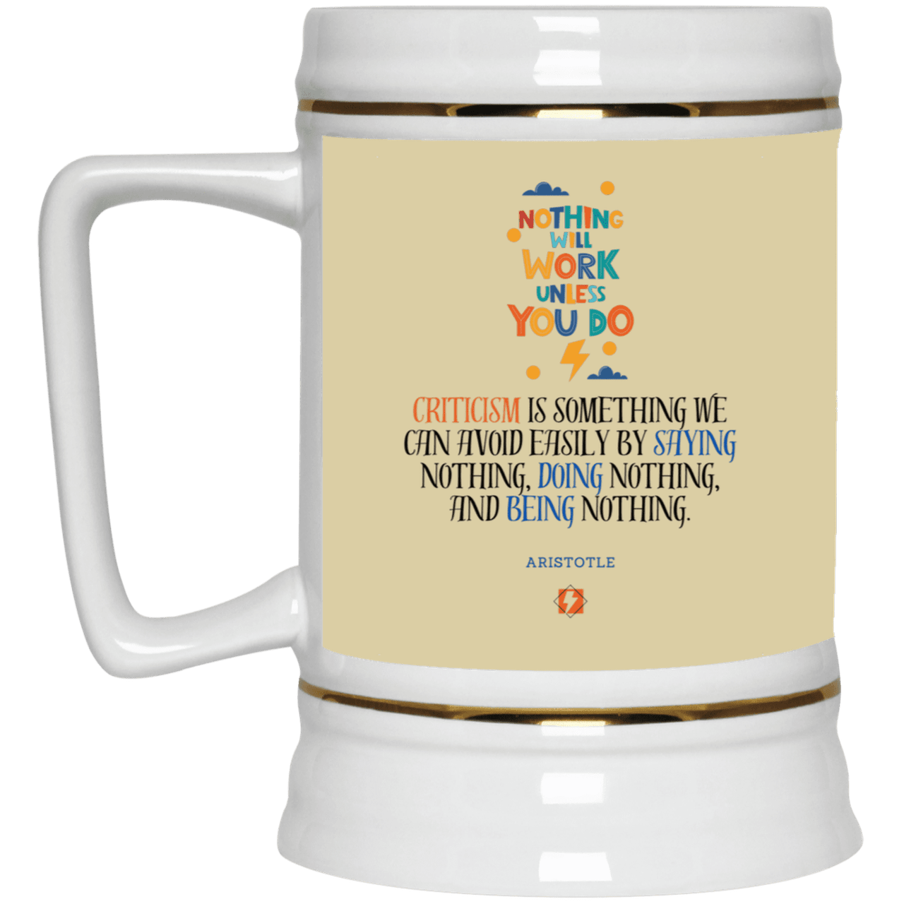 Ceramic Beer Stein Mug with inspiring Aristotle quote: A109 - Only action-takers get criticised - Color: Tan