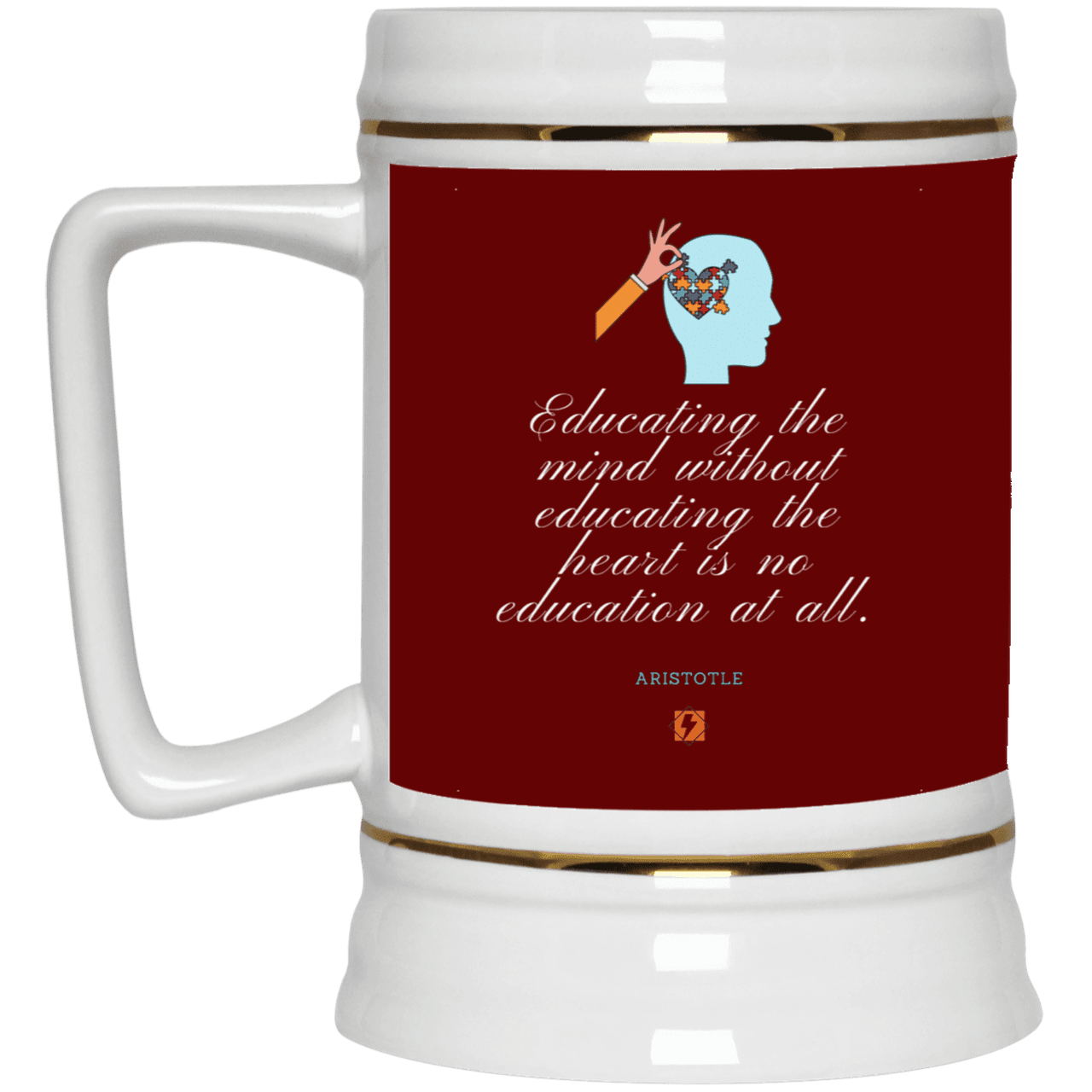 Ceramic Beer Stein Mug with inspiring Aristotle quote: A110 - Education must include the heart - Color: Maroon