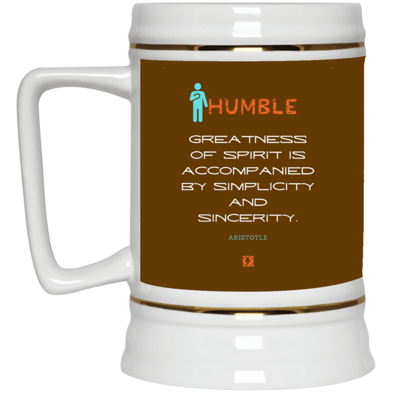 Ceramic Beer Stein Mug with inspiring Aristotle quote: A111 - Staying humble elevates greatness - Color: Brown