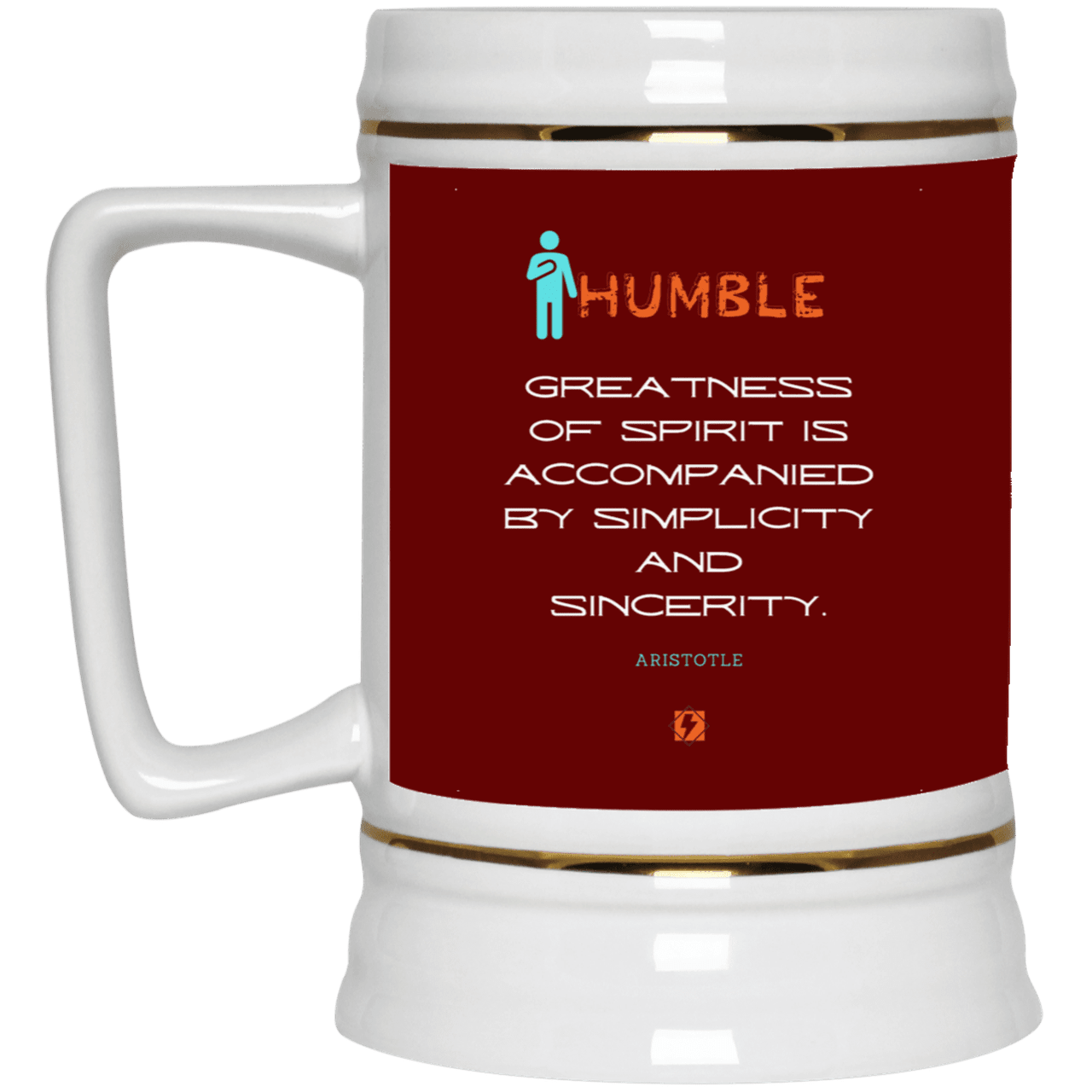 Ceramic Beer Stein Mug with inspiring Aristotle quote: A111 - Staying humble elevates greatness - Color: Maroon