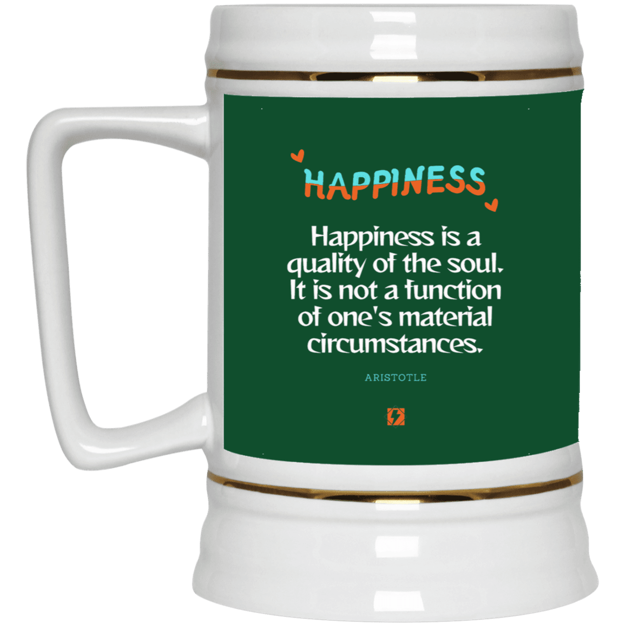 Ceramic Beer Stein Mug with inspiring Aristotle quote: A112 - Happiness is not circumstantial - Color: Forest