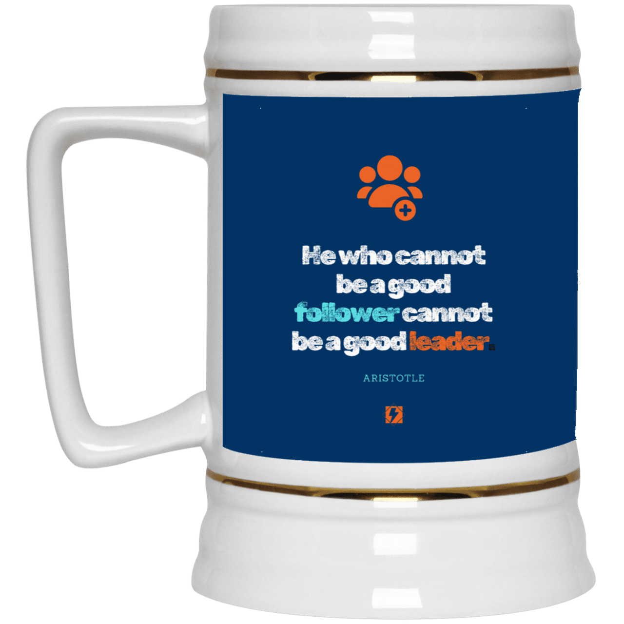 Ceramic Beer Stein Mug with inspiring Aristotle quote: A113 - True leaders know how to follow - Color: Royal