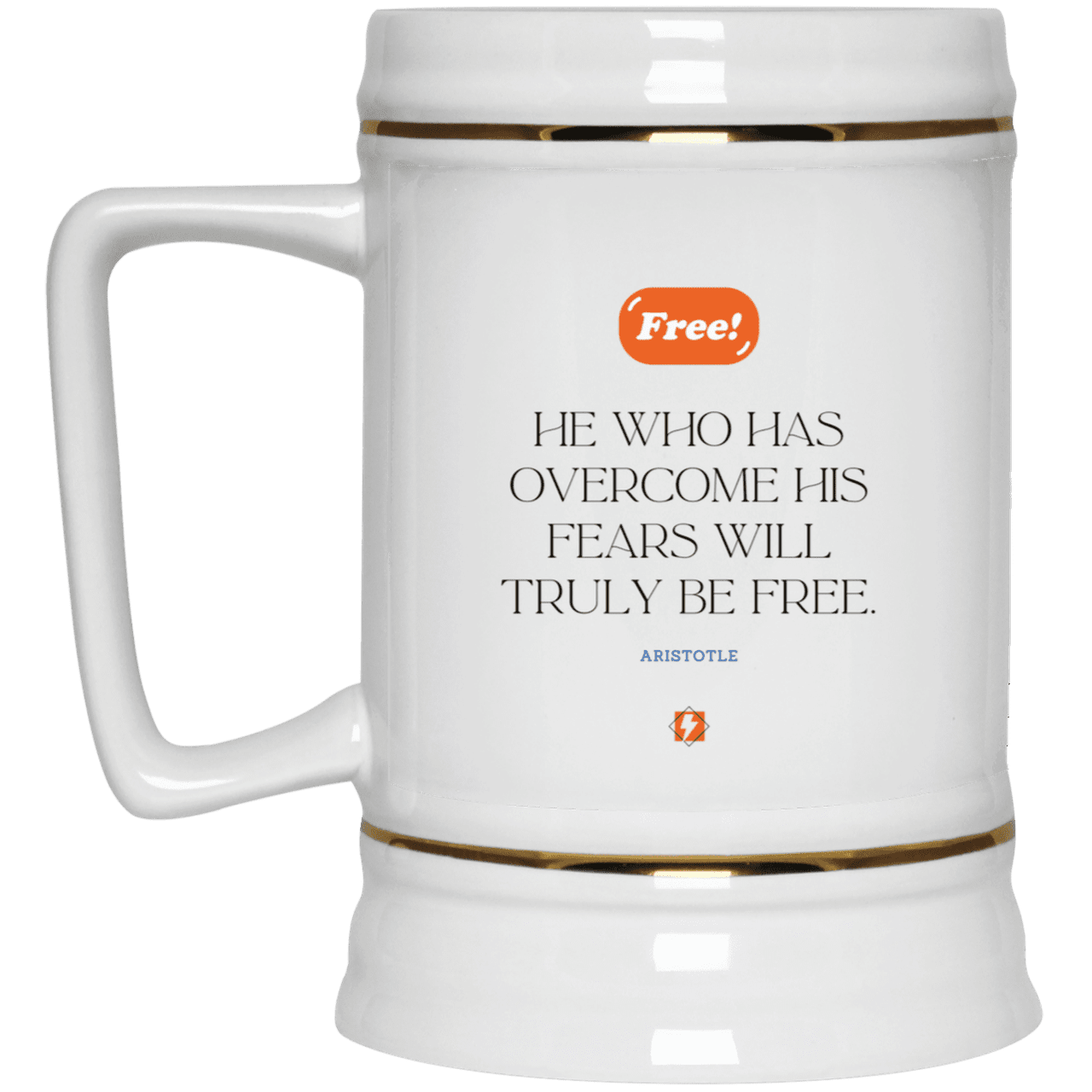 Ceramic Beer Stein Mug with inspiring Aristotle quote: A114 - True freedom is fearlessness - Color: Plain White