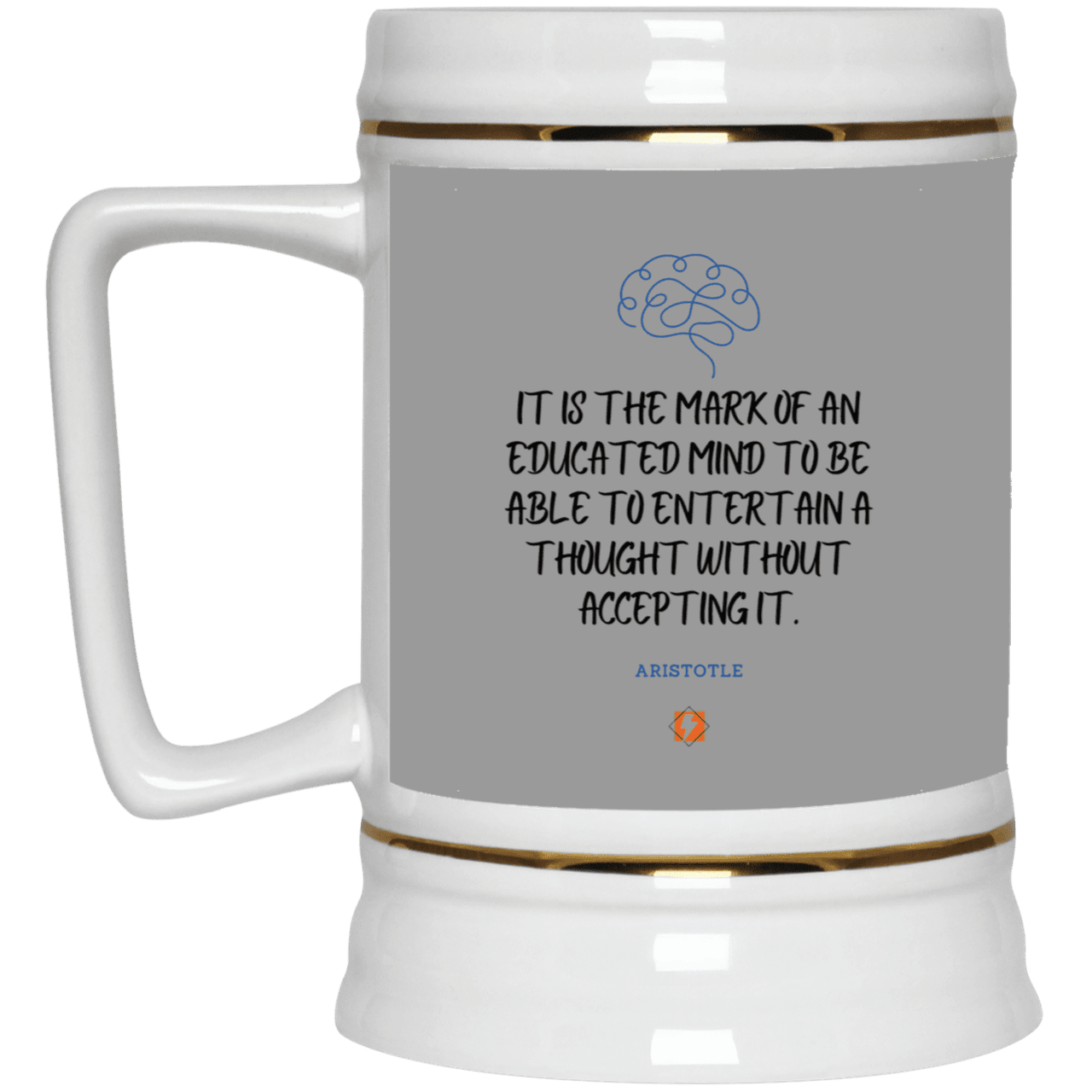 Ceramic Beer Stein Mug with inspiring Aristotle quote: A117 - Educated minds evaluate everything - Color: Gray