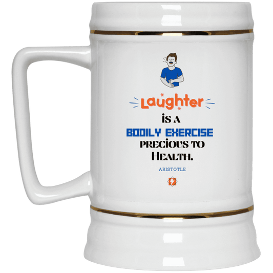 Ceramic Beer Stein Mug with inspiring Aristotle quote: A118 - Laugh for health - Color: Plain White