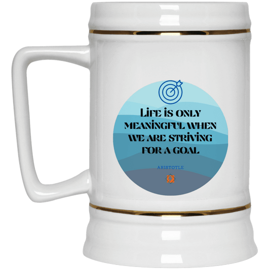 Ceramic Beer Stein Mug with inspiring Aristotle quote: A119 - Aimless lives are meaningless - Color: Plain White