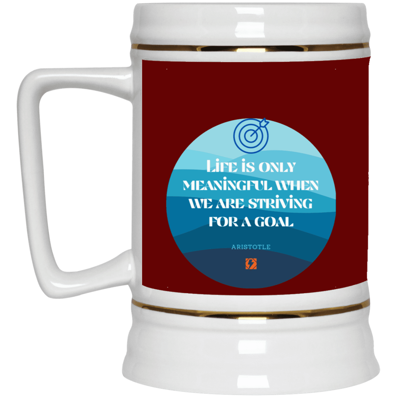 Ceramic Beer Stein Mug with inspiring Aristotle quote: A119 - Aimless lives are meaningless - Color: Maroon