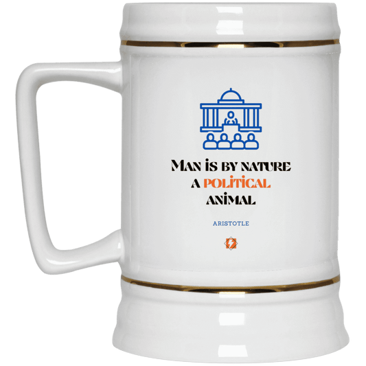 Ceramic Beer Stein Mug with inspiring Aristotle quote: A120 - Man is political by nature - Color: Plain White