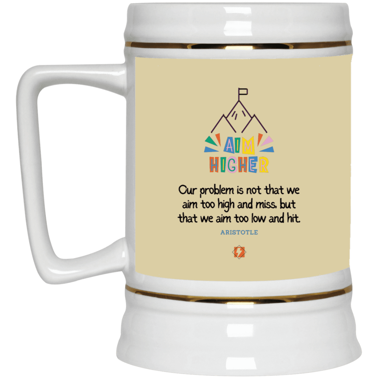 Ceramic Beer Stein Mug with inspiring Aristotle quote: A122 - Aim higher #1 - Color: Tan