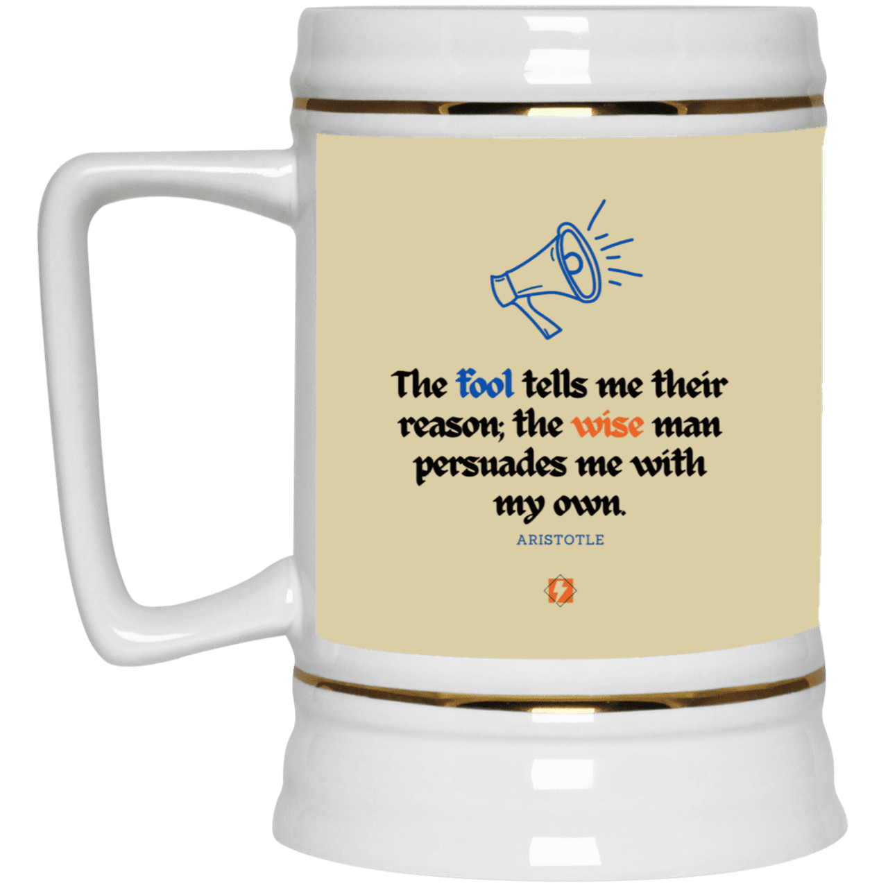 Ceramic Beer Stein Mug with inspiring Aristotle quote: A125 - Persuade me with inspiring my reasons - Color: Tan