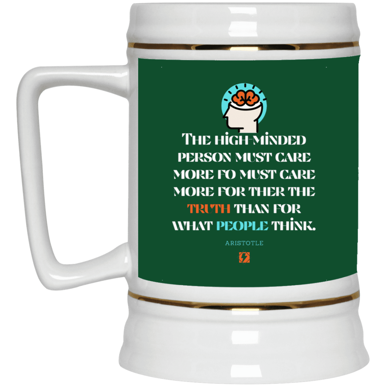 Ceramic Beer Stein Mug with inspiring Aristotle quote: A126 - Truth cares not for opinions - Color: Forest