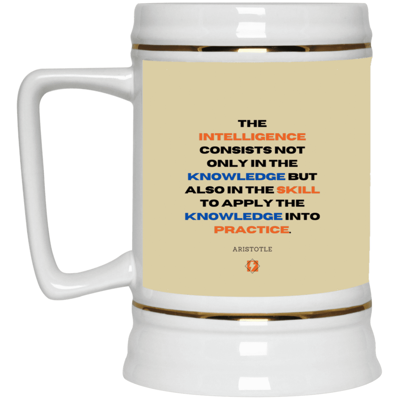 Ceramic Beer Stein Mug with inspiring Aristotle quote: A127 - Intelligence vs Knowledge - Color: Tan