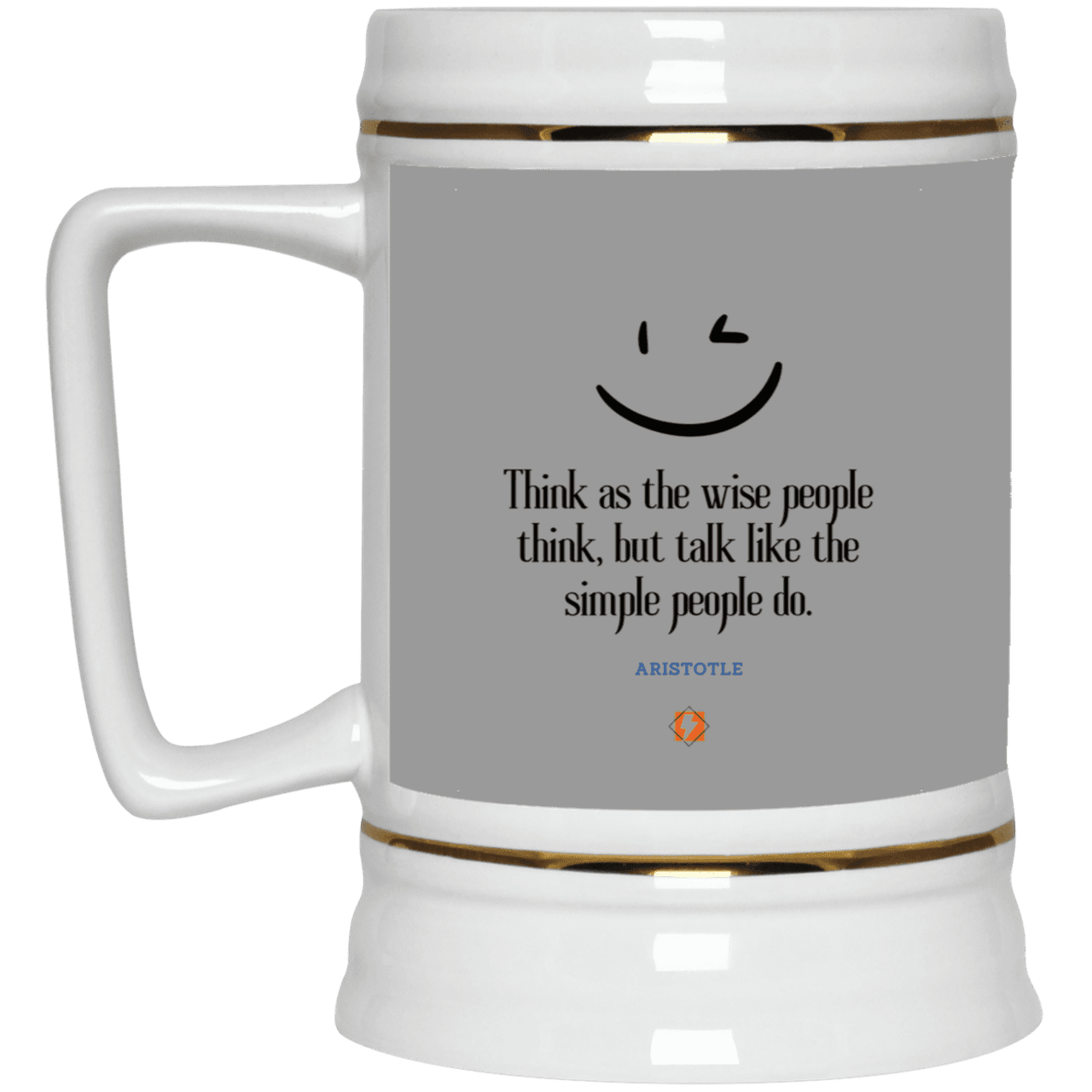 Ceramic Beer Stein Mug with inspiring Aristotle quote: A129 - Think wisely speak simply - Color: Gray