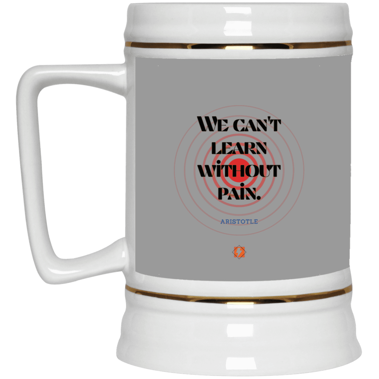 Ceramic Beer Stein Mug with inspiring Aristotle quote: A131 - Learning comes with inspiring pain - Color: Gray