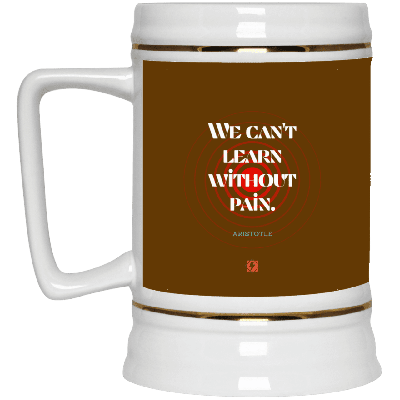 Ceramic Beer Stein Mug with inspiring Aristotle quote: A131 - Learning comes with inspiring pain - Color: Brown