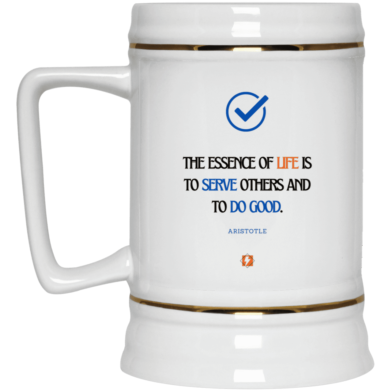 Ceramic Beer Stein Mug with inspiring Aristotle quote: A132 - Life is about serving others - Color: Plain White