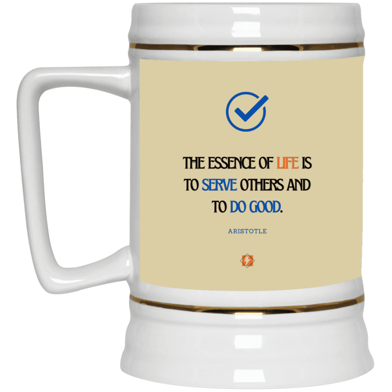 Ceramic Beer Stein Mug with inspiring Aristotle quote: A132 - Life is about serving others - Color: Tan