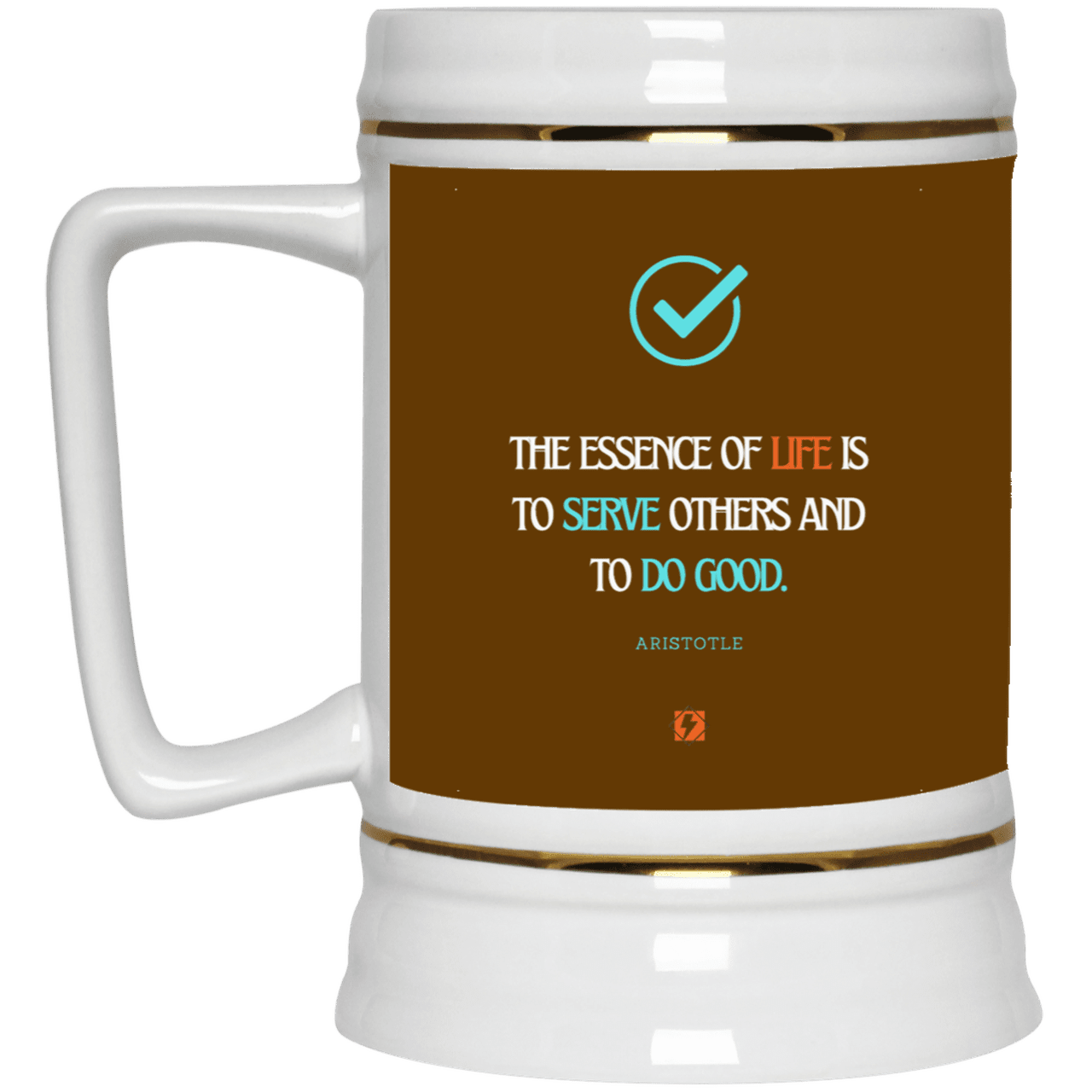 Ceramic Beer Stein Mug with inspiring Aristotle quote: A132 - Life is about serving others - Color: Brown