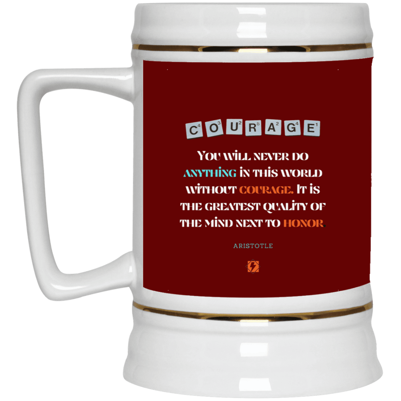 Ceramic Beer Stein Mug with inspiring Aristotle quote: A133 - Courage is the greatest quality - Color: Maroon