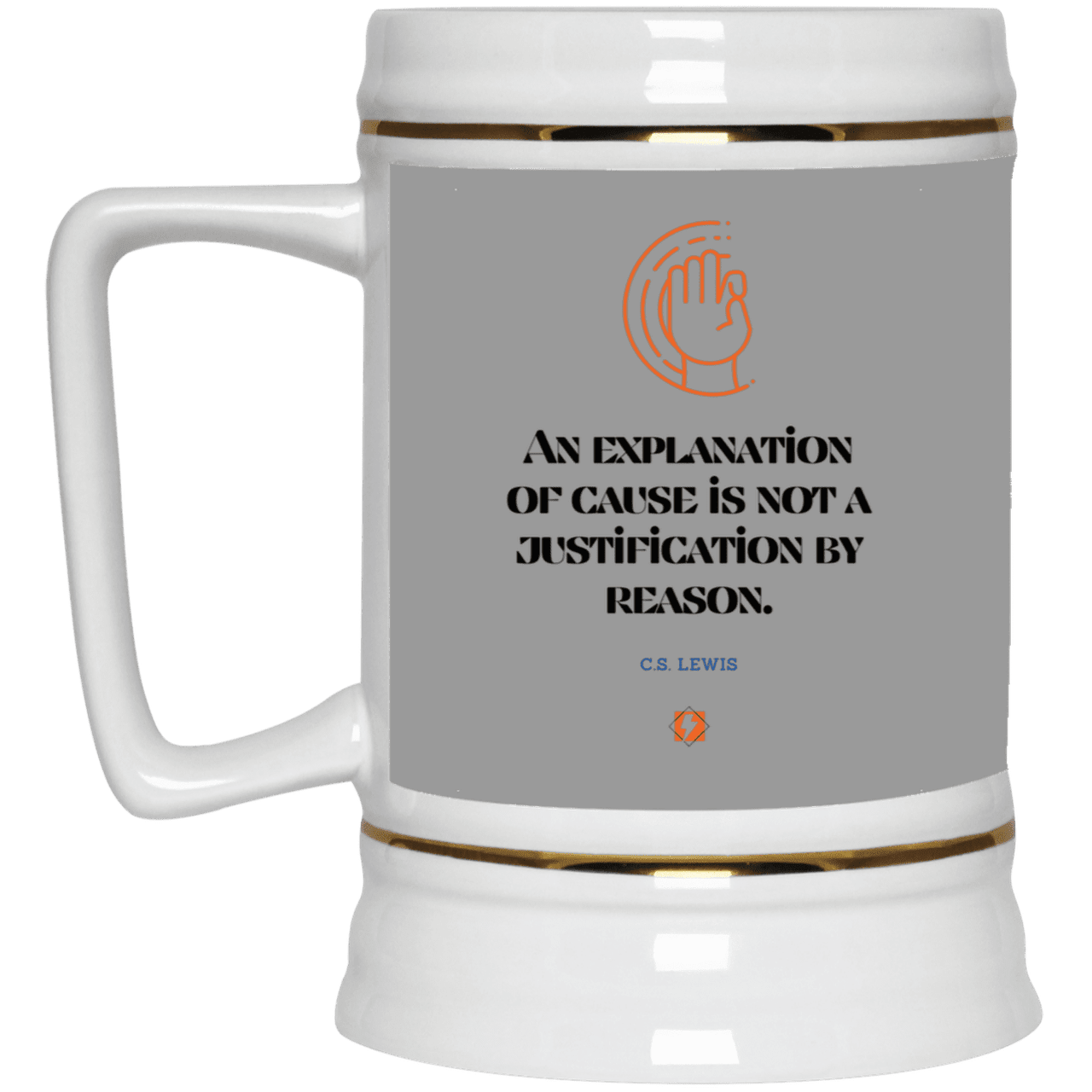 Ceramic Beer Stein Mug with inspiring CS Lewis quote: CS102 - Explanations Vs Justifications - Color: Gray