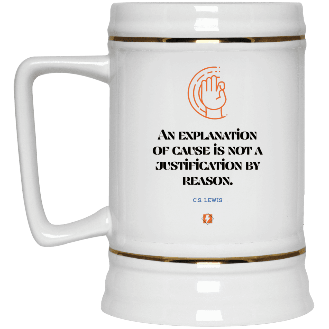 Ceramic Beer Stein Mug with inspiring CS Lewis quote: CS102 - Explanations Vs Justifications - Color: Plain White