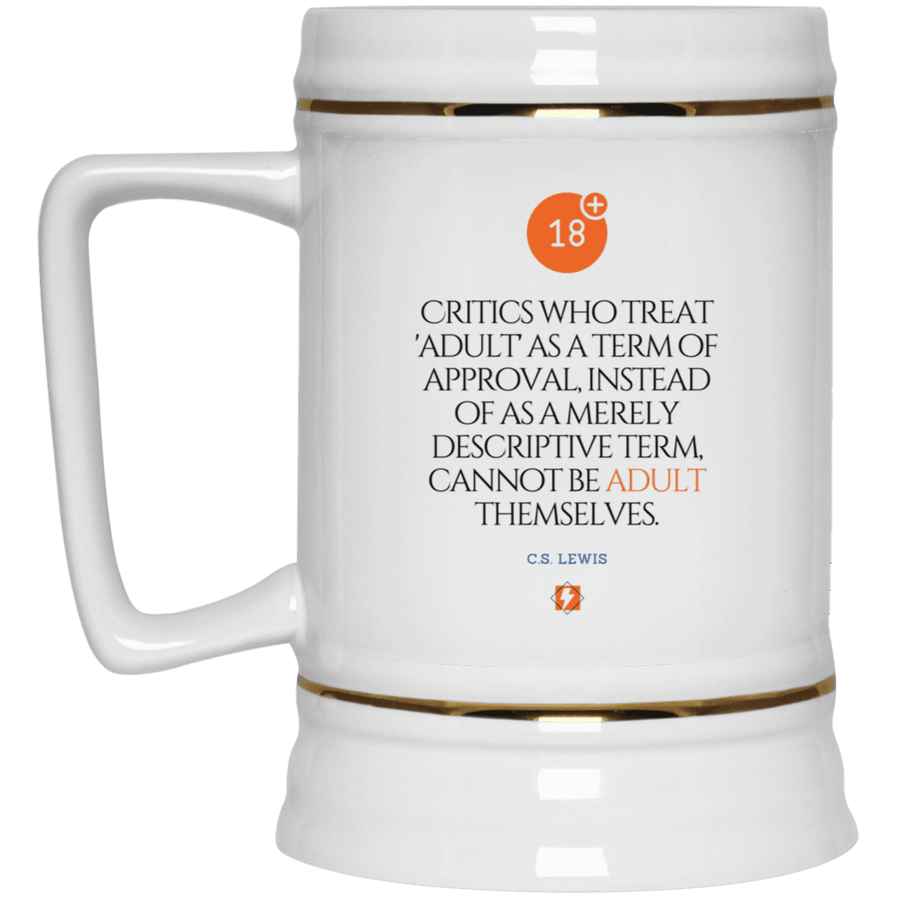 Ceramic Beer Stein Mug with inspiring CS Lewis quote: CS103 - Who are the Adults - Color: Plain White